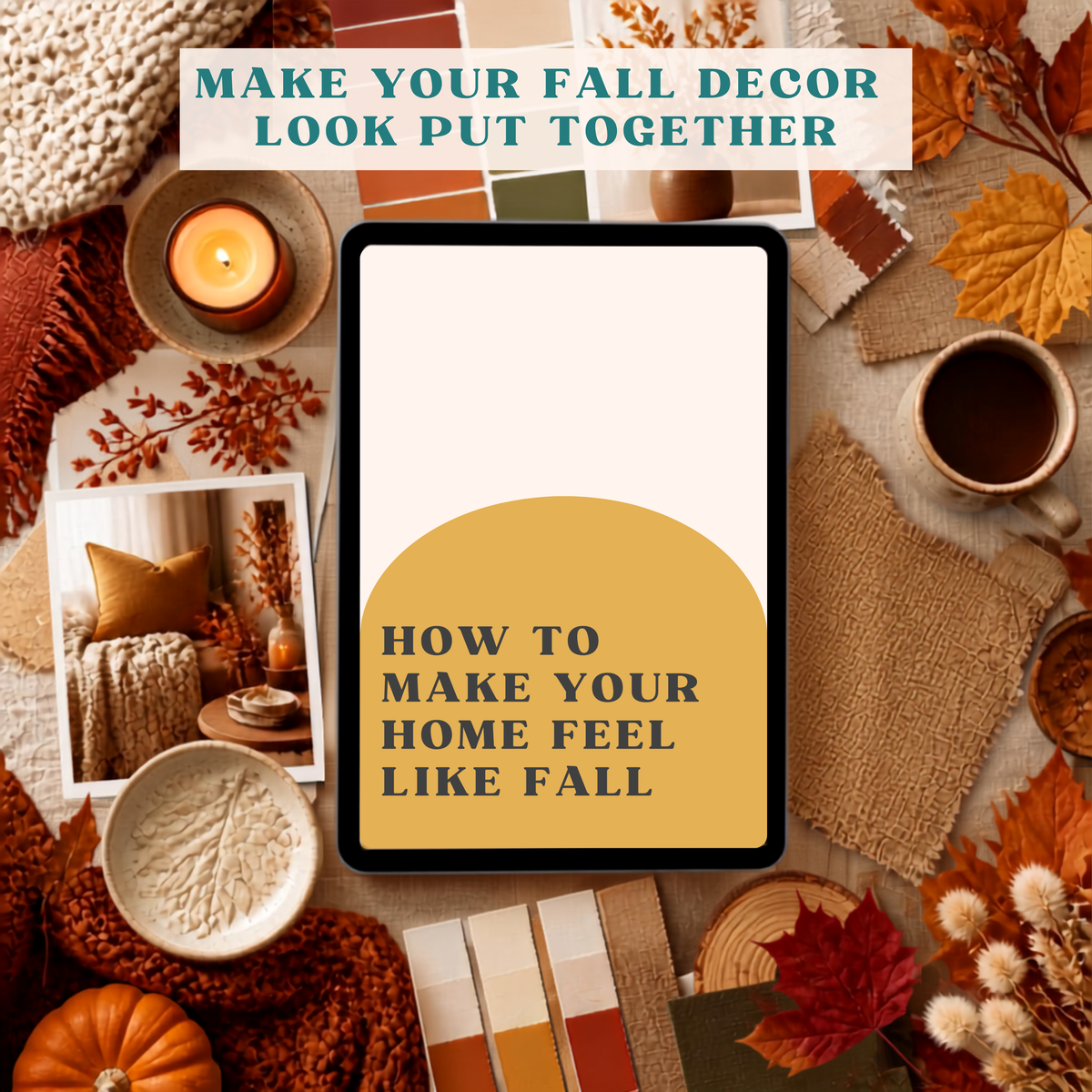 How to make your home feel like fall